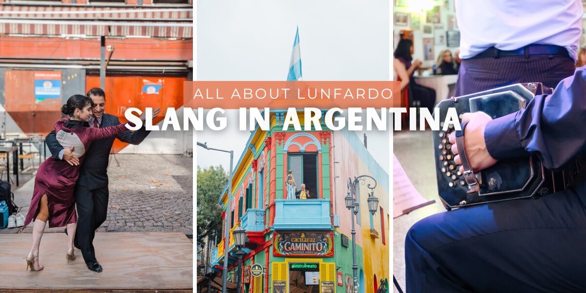 Argentinian Slang: How to Speak Like A Porteño