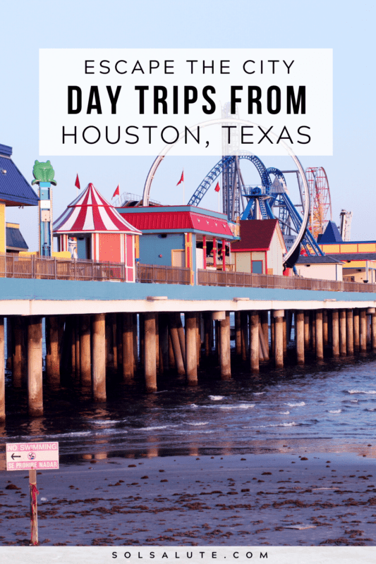 Day Trips From Houston, Texas