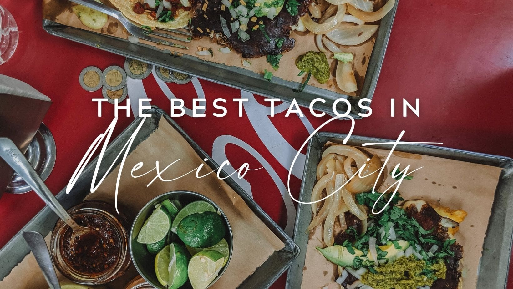 the-best-tacos-in-mexico-city-according-to-a-taco-addict